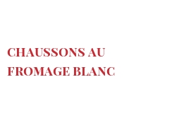 Receita Chaussons au fromage blanc