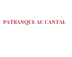 Рецепты Patranque au Cantal