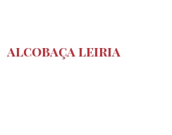 Fromages du monde - Alcobaça Leiria