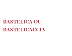 世界上的各种奶酪 - Bastelica ou Bastelicaccia