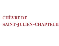 Fromaggi del mondo - Chèvre de Saint-Julien-Chapteuil