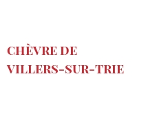 أجبان العالم - Chèvre de Villers-sur-Trie