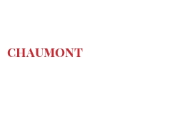 दुनिया भर के चीज - Chaumont