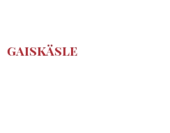 Fromages du monde - Gaiskäsle