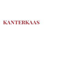 Fromages du monde - Kanterkaas