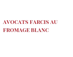 レシピ Avocats farcis au fromage blanc