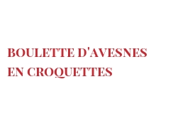 Recept Boulette d'Avesnes en croquettes 