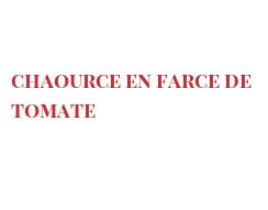 Recette Chaource en farce de tomate