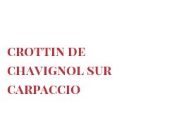 レシピ Crottin de Chavignol sur Carpaccio