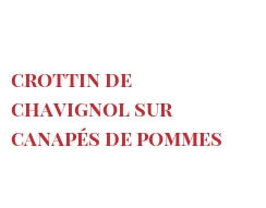 الوصفة Crottin de Chavignol sur canapés de pommes