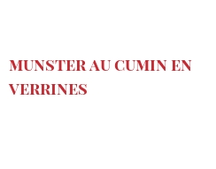 Recette Munster au cumin en Verrines