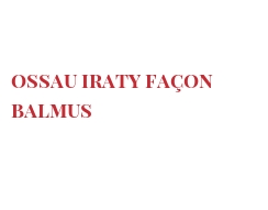 Recept Ossau Iraty façon Balmus