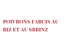 الوصفة Poivrons farcis au riz et au Sbrinz