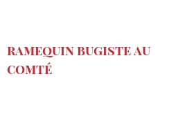 Recette Ramequin bugiste au Comté