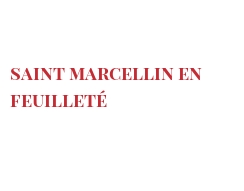 الوصفة Saint Marcellin en feuilleté