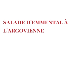 रेसिपी Salade d'Emmental à l'argovienne