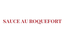 Receita Sauce au Roquefort