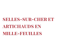रेसिपी Selles-sur-Cher et artichauds en mille-feuilles