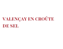 الوصفة Valençay en croûte de sel